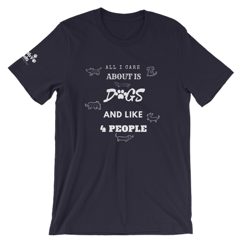 All I Care About Short-Sleeve Unisex T-Shirt