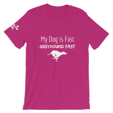 My Dog is Greyhound Fast T-Shirt