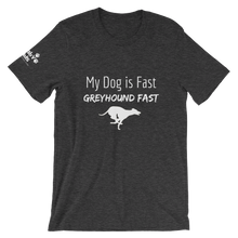 My Dog is Greyhound Fast T-Shirt