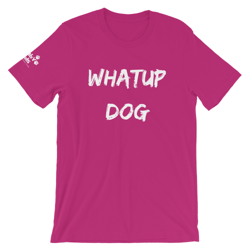 Whatup Dog Short-Sleeve Unisex T-Shirt